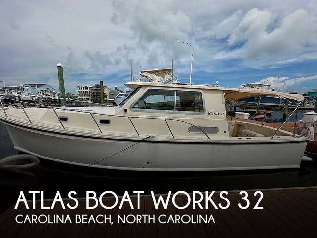 2005 Atlas Boat Works  Acadia 32